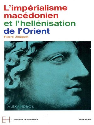 cover image of L'Impérialisme macédonien et l'hellénisation orientale